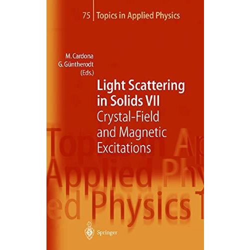 Light Scattering in Solids VII: Crystal-Field and Magnetic Excitations [Paperback]