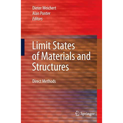 Limit States of Materials and Structures: Direct Methods [Paperback]