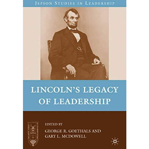 Lincolns Legacy of Leadership [Hardcover]