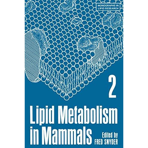 Lipid Metabolism in Mammals [Paperback]