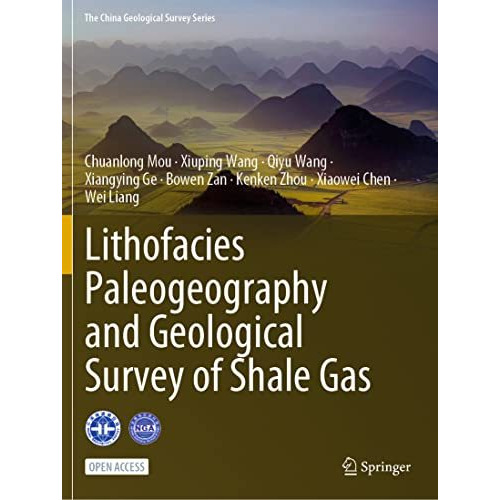 Lithofacies Paleogeography and Geological Survey of Shale Gas [Paperback]