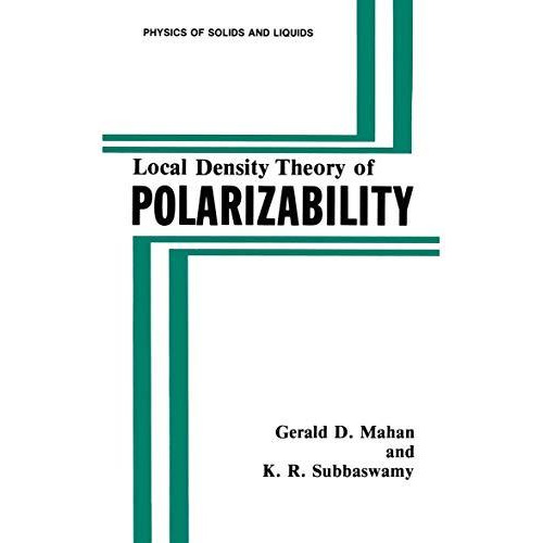 Local Density Theory of Polarizability [Hardcover]