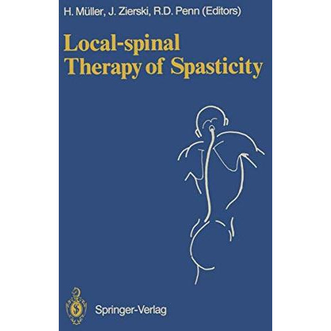 Local-spinal Therapy of Spasticity [Paperback]