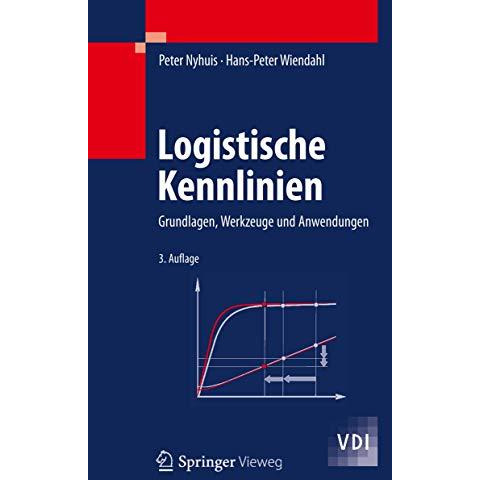 Logistische Kennlinien: Grundlagen, Werkzeuge und Anwendungen [Hardcover]