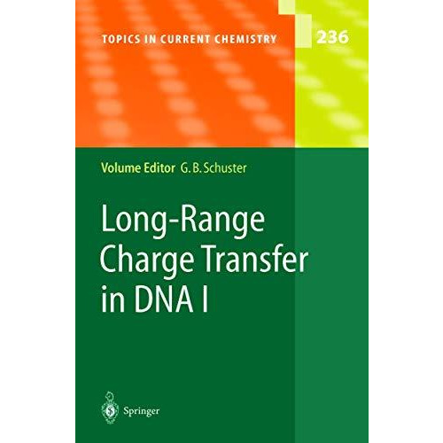 Long-Range Charge Transfer in DNA I [Paperback]