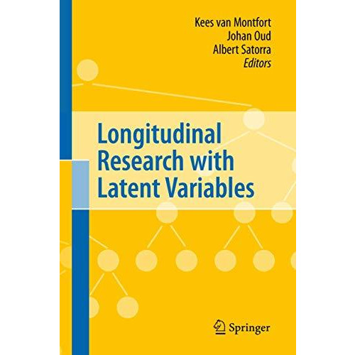 Longitudinal Research with Latent Variables [Paperback]