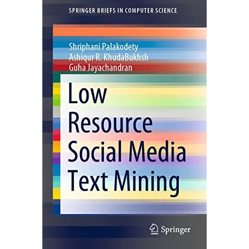 Low Resource Social Media Text Mining [Paperback]