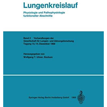 Lungenkreislauf: Physiologie und Pathophysiologie funktioneller Abschnitte [Paperback]