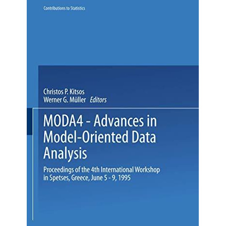 MODA4  Advances in Model-Oriented Data Analysis: Proceedings of the 4th Interna [Paperback]