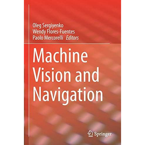 Machine Vision and Navigation [Paperback]