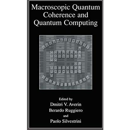 Macroscopic Quantum Coherence and Quantum Computing [Paperback]