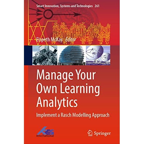 Manage Your Own Learning Analytics: Implement a Rasch Modelling Approach [Hardcover]