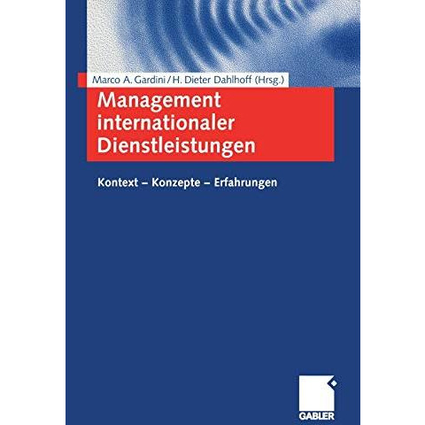 Management internationaler Dienstleistungen: Kontext  Konzepte  Erfahrungen [Paperback]