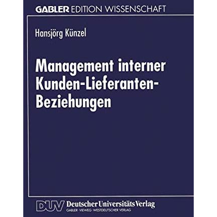 Management interner Kunden-Lieferanten-Beziehungen [Paperback]