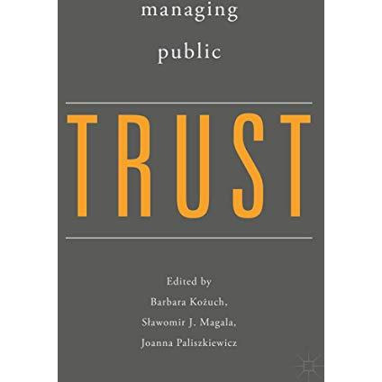 Managing Public Trust [Hardcover]