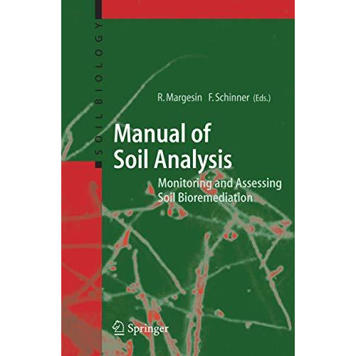 Manual for Soil Analysis - Monitoring and Assessing Soil Bioremediation [Hardcover]