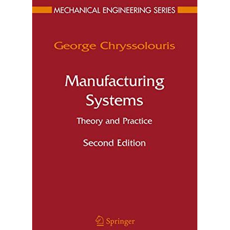 Manufacturing Systems: Theory and Practice [Hardcover]