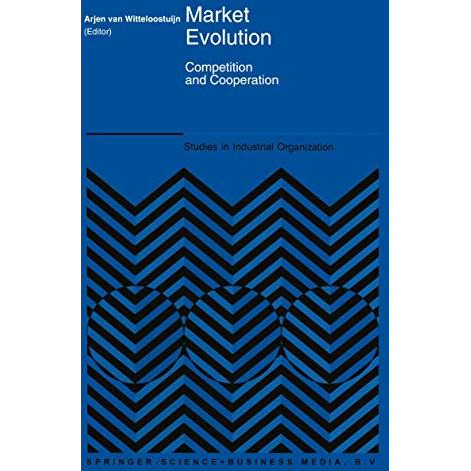 Market Evolution: Competition and Cooperation [Paperback]