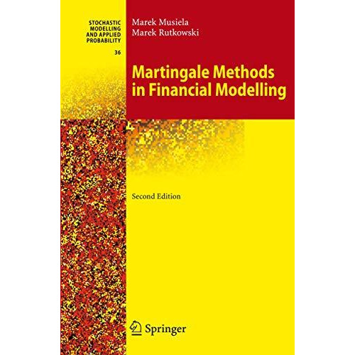 Martingale Methods in Financial Modelling [Hardcover]