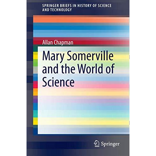 Mary Somerville and the World of Science [Paperback]