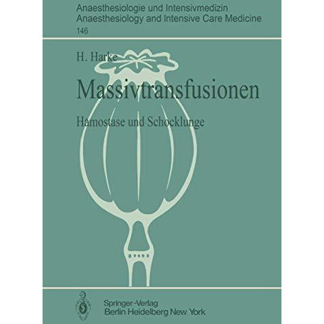 Massivtransfusionen: H?mostase und Schocklunge [Paperback]