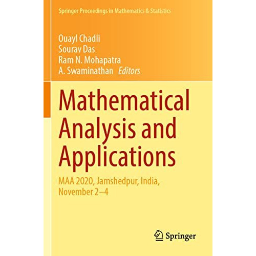 Mathematical Analysis and Applications: MAA 2020, Jamshedpur, India, November 2 [Paperback]