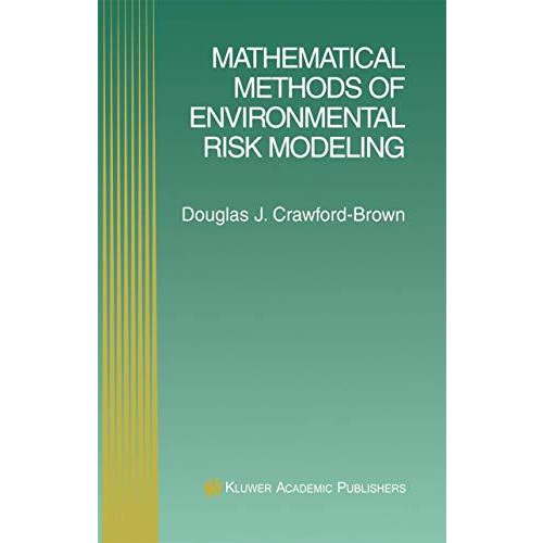 Mathematical Methods of Environmental Risk Modeling [Hardcover]