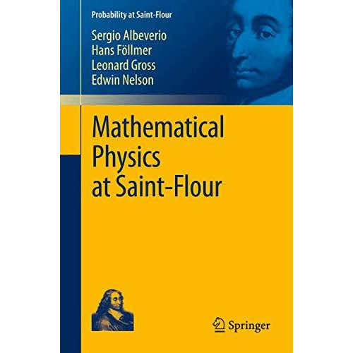 Mathematical Physics at Saint-Flour [Paperback]