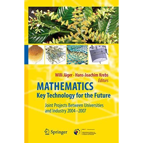 Mathematics  Key Technology for the Future: Joint Projects between Universities [Paperback]