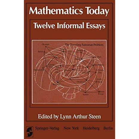 Mathematics Today Twelve Informal Essays [Paperback]