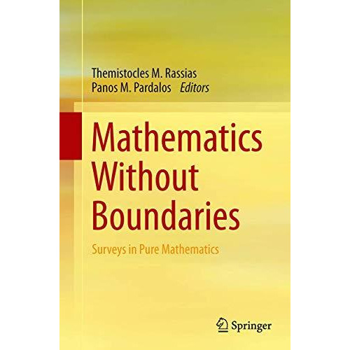 Mathematics Without Boundaries: Surveys in Pure Mathematics [Paperback]