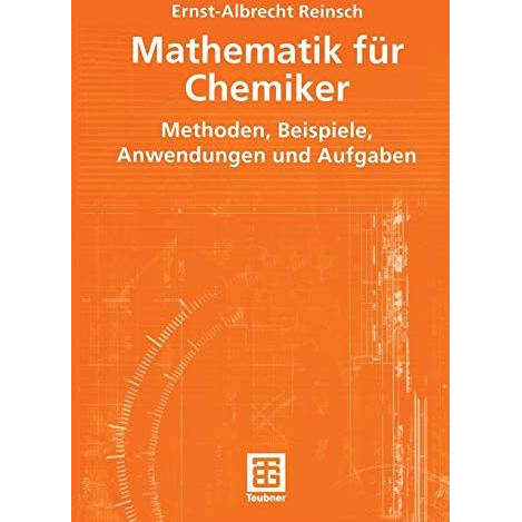 Mathematik f?r Chemiker: Methoden, Beispiele, Anwendungen und Aufgaben [Paperback]