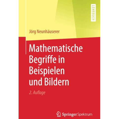 Mathematische Begriffe in Beispielen und Bildern [Paperback]