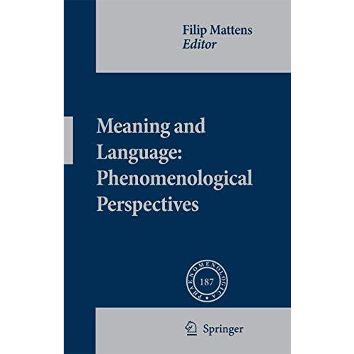 Meaning and Language: Phenomenological Perspectives [Hardcover]