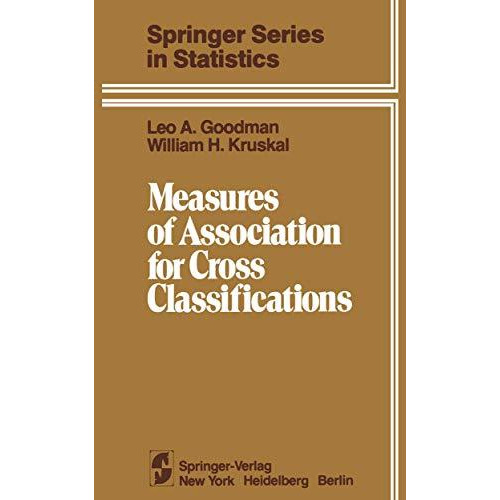 Measures of Association for Cross Classifications [Paperback]