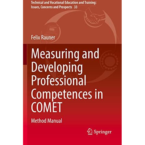 Measuring and Developing Professional Competences in COMET: Method Manual [Paperback]