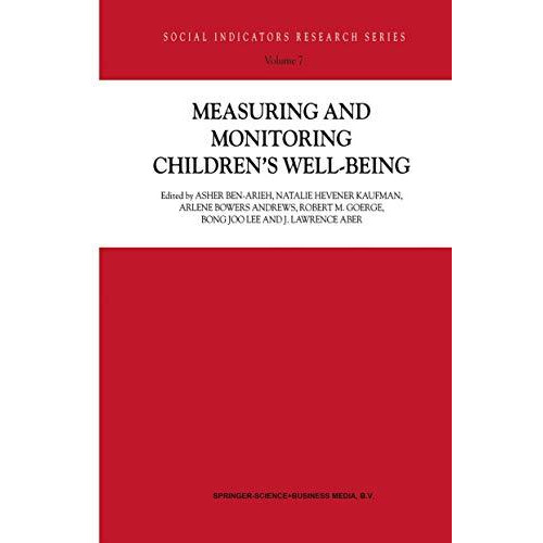 Measuring and Monitoring Childrens Well-Being [Paperback]