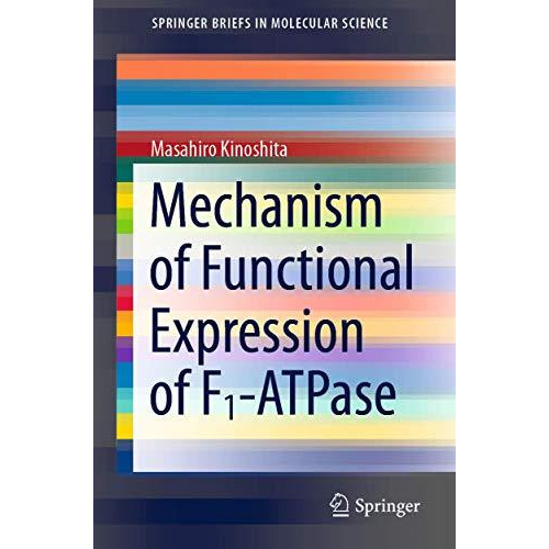 Mechanism of Functional Expression of F1-ATPase [Paperback]