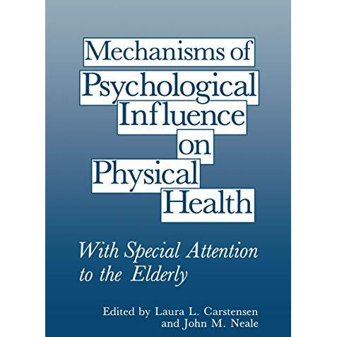 Mechanisms of Psychological Influence on Physical Health: With Special Attention [Paperback]