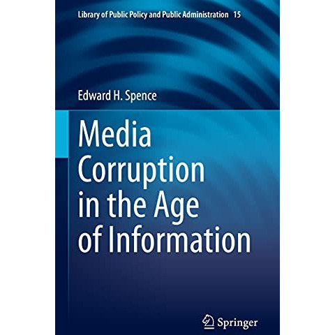 Media Corruption in the Age of Information [Hardcover]