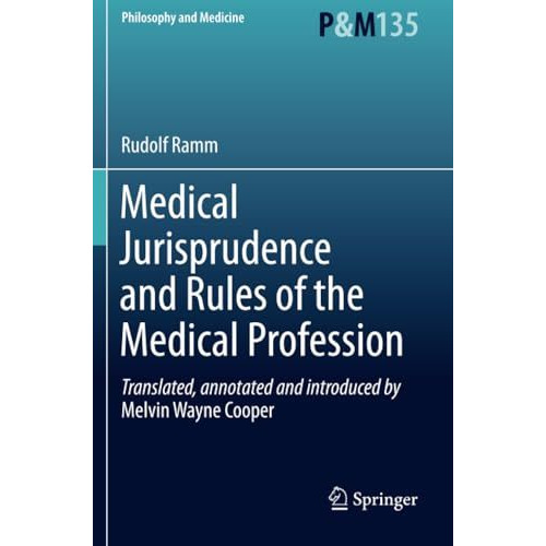 Medical Jurisprudence and Rules of the Medical Profession [Paperback]