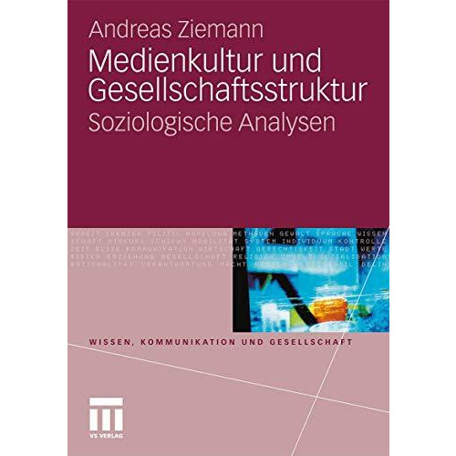 Medienkultur und Gesellschaftsstruktur: Soziologische Analysen [Paperback]