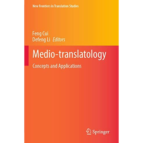 Medio-translatology: Concepts and Applications [Paperback]