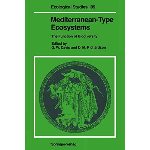 Mediterranean-Type Ecosystems: The Function of Biodiversity [Paperback]