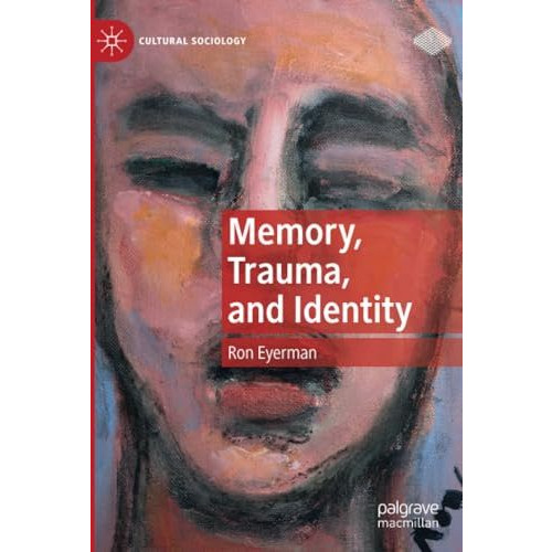 Memory, Trauma, and Identity [Paperback]