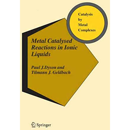 Metal Catalysed Reactions in Ionic Liquids [Paperback]