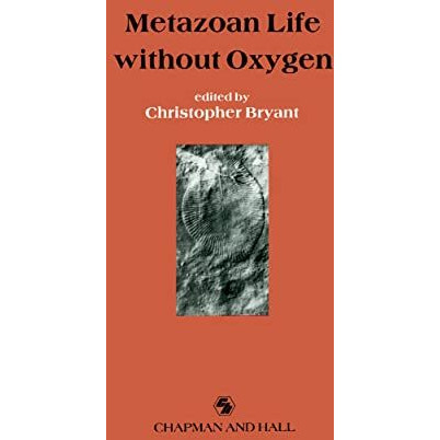 Metazoan Life without Oxygen [Hardcover]