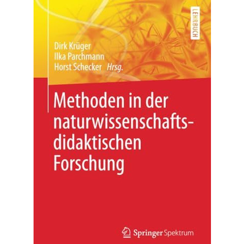 Methoden in der naturwissenschaftsdidaktischen Forschung [Paperback]