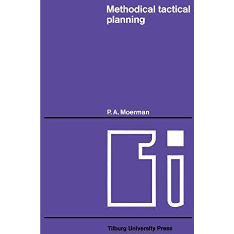 Methodical tactical planning [Paperback]