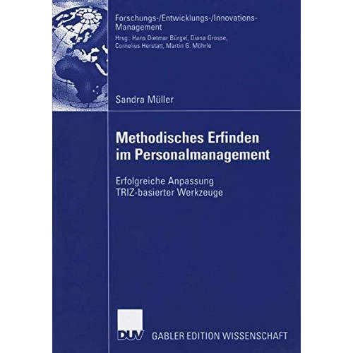 Methodisches Erfinden im Personalmanagement: Erfolgreiche Anpassung TRIZ-basiert [Paperback]